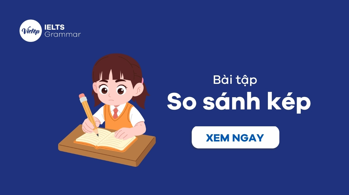 Bài tập so sánh kép