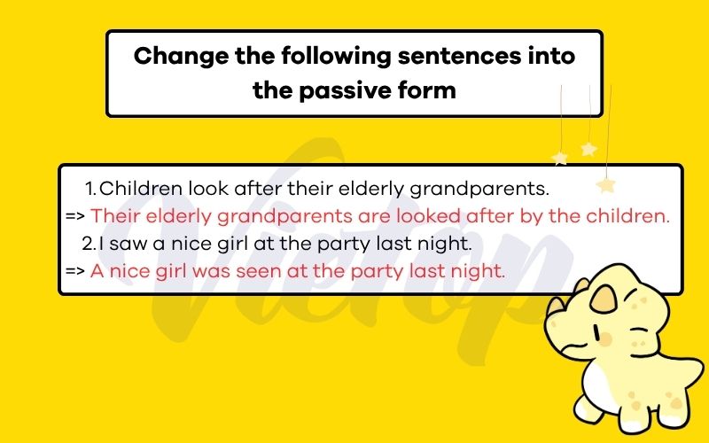 Change the following sentences into the passive form
