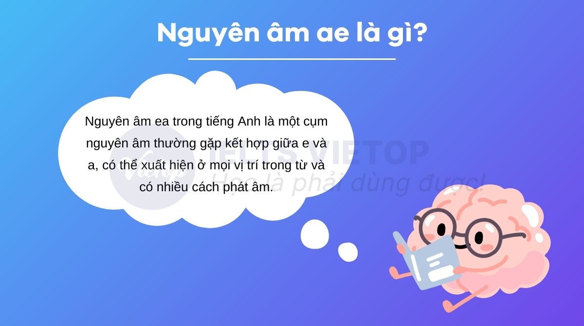 Nguyên âm ea trong tiếng Anh là gì