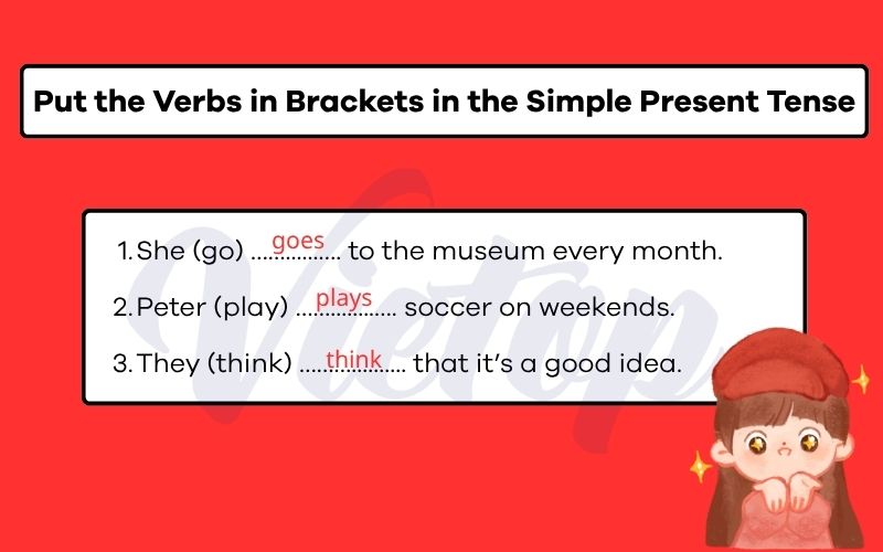 Put the Verbs in Brackets in the Simple Present Tense