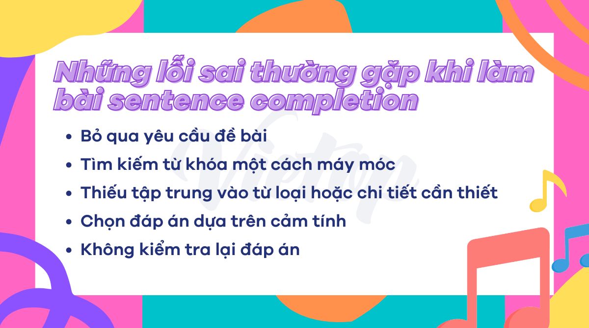 Những lỗi sai thường gặp khi làm bài sentence completion