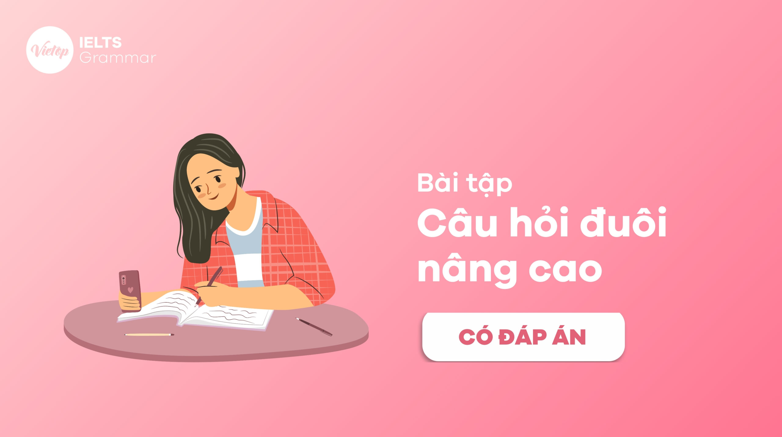 Bài tập câu hỏi đuôi nâng cao