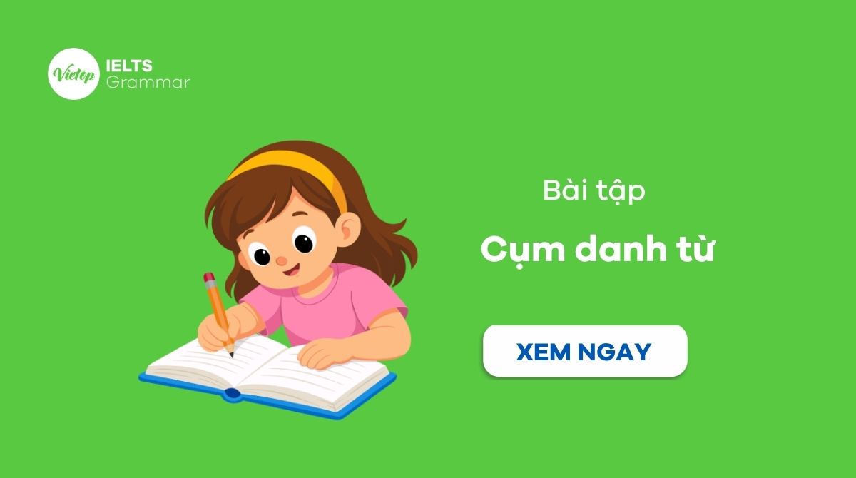 Bài tập cụm danh từ