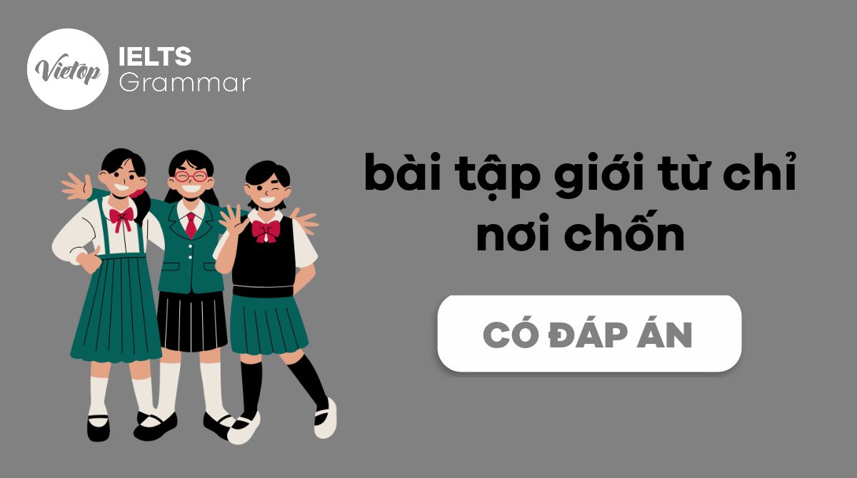 bài tập giới từ chỉ nơi chốn