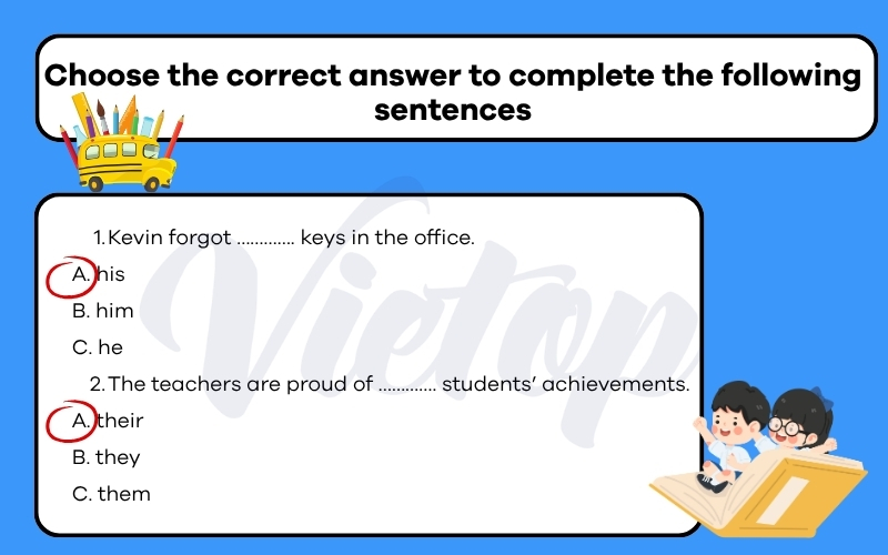 Choose the correct answer to complete the following sentences