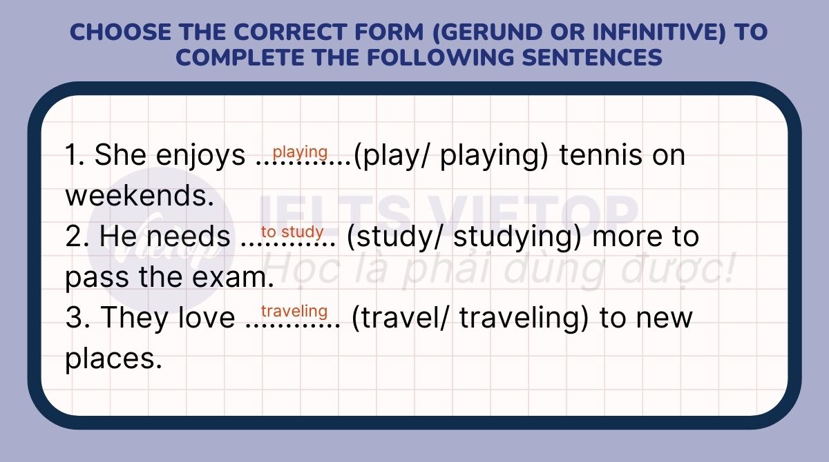 Choose the correct form (gerund or infinitive)