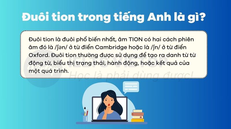 Đuôi tion trong tiếng Anh là gì?