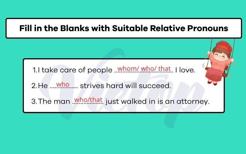 Fill in the Blanks with Suitable Relative Pronouns