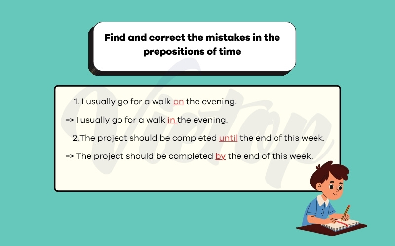 Find and correct the mistakes in the prepositions of the time