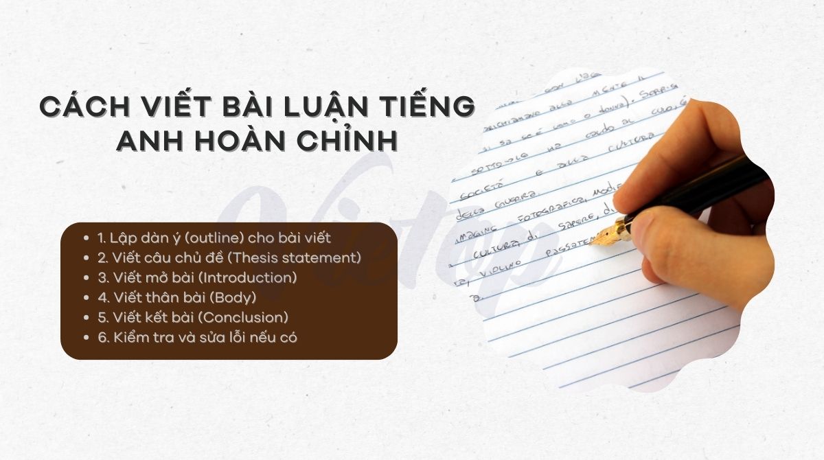 Hướng dẫn cách viết bài luận tiếng Anh hoàn chỉnh