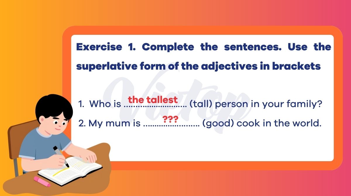 Bài tập so sánh nhất tính từ ngắn 1