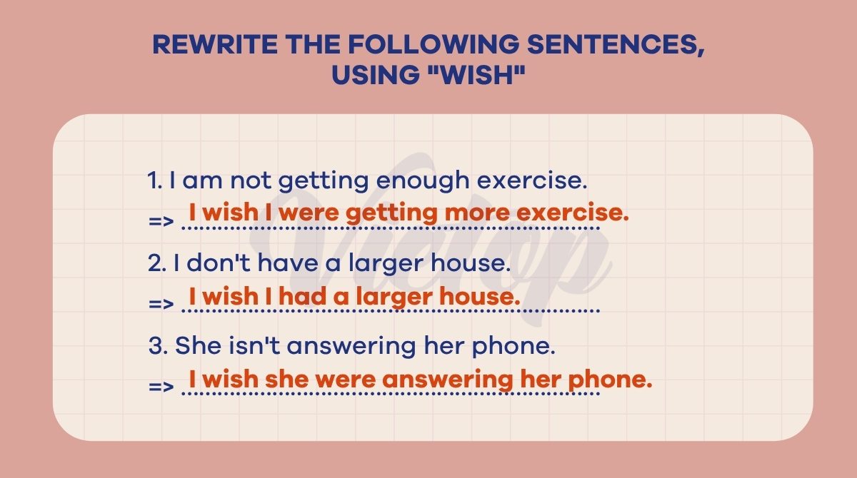 Bài tập viết lại câu wish số 1