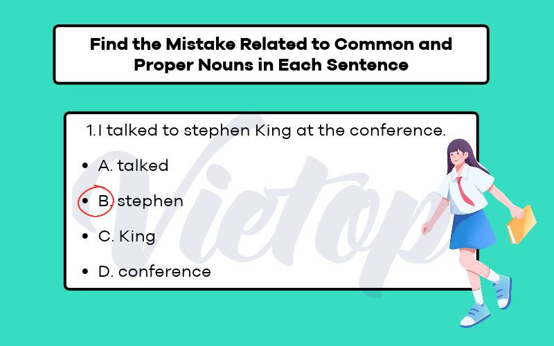 Find the Mistake Related to Common and Proper Nouns in Each Sentence