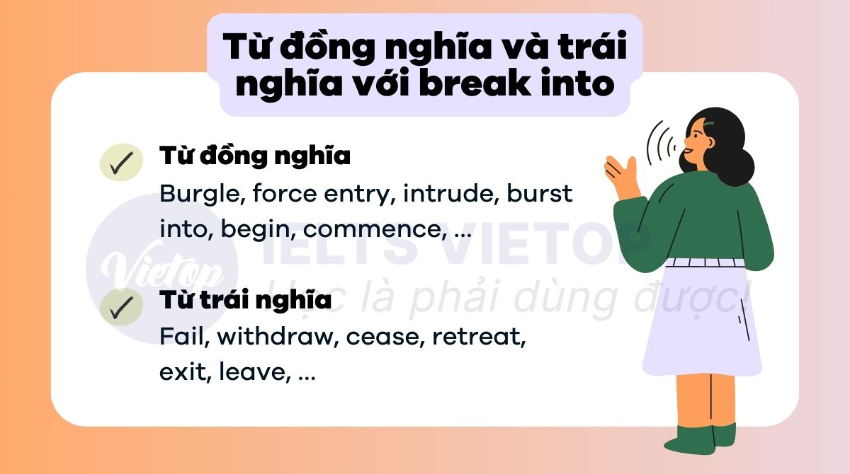 Từ đồng nghĩa và trái nghĩa với break into