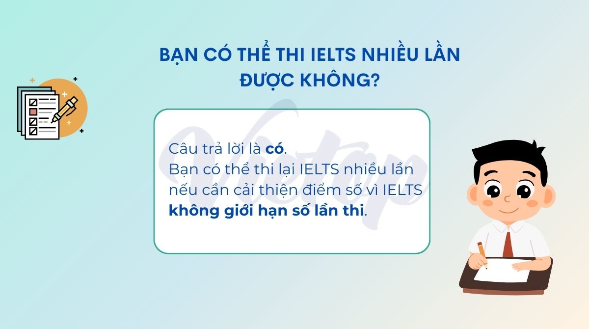 Giải đáp: Bạn có thể thi IELTS nhiều lần được không?