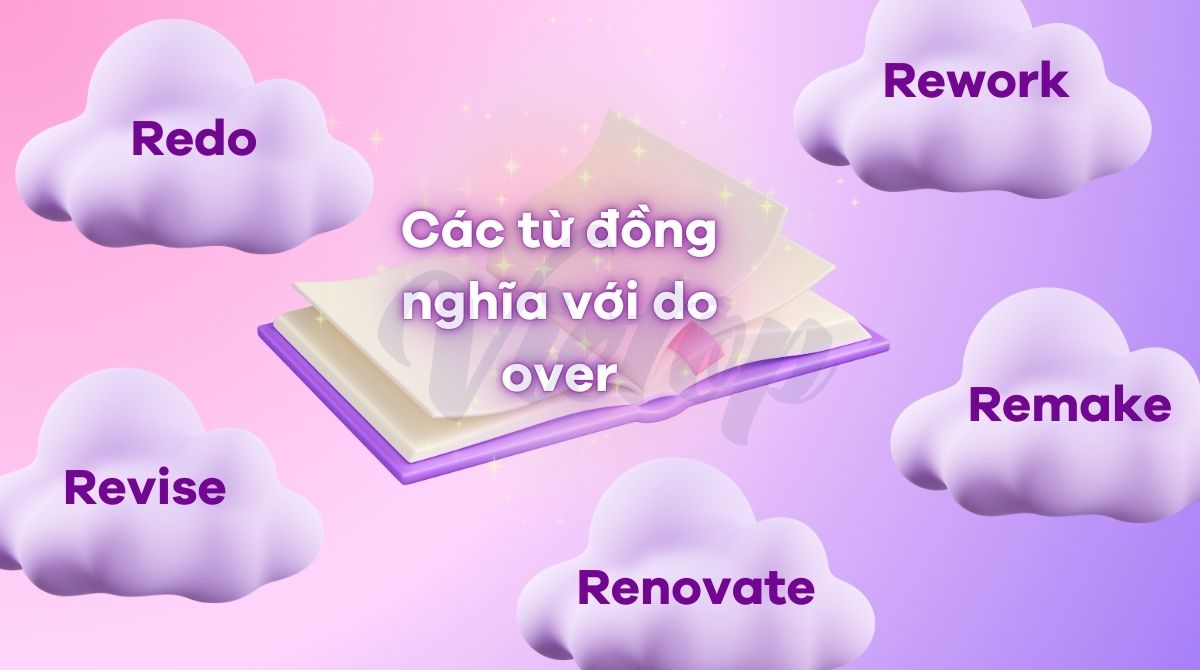 Các từ đồng nghĩa với do over