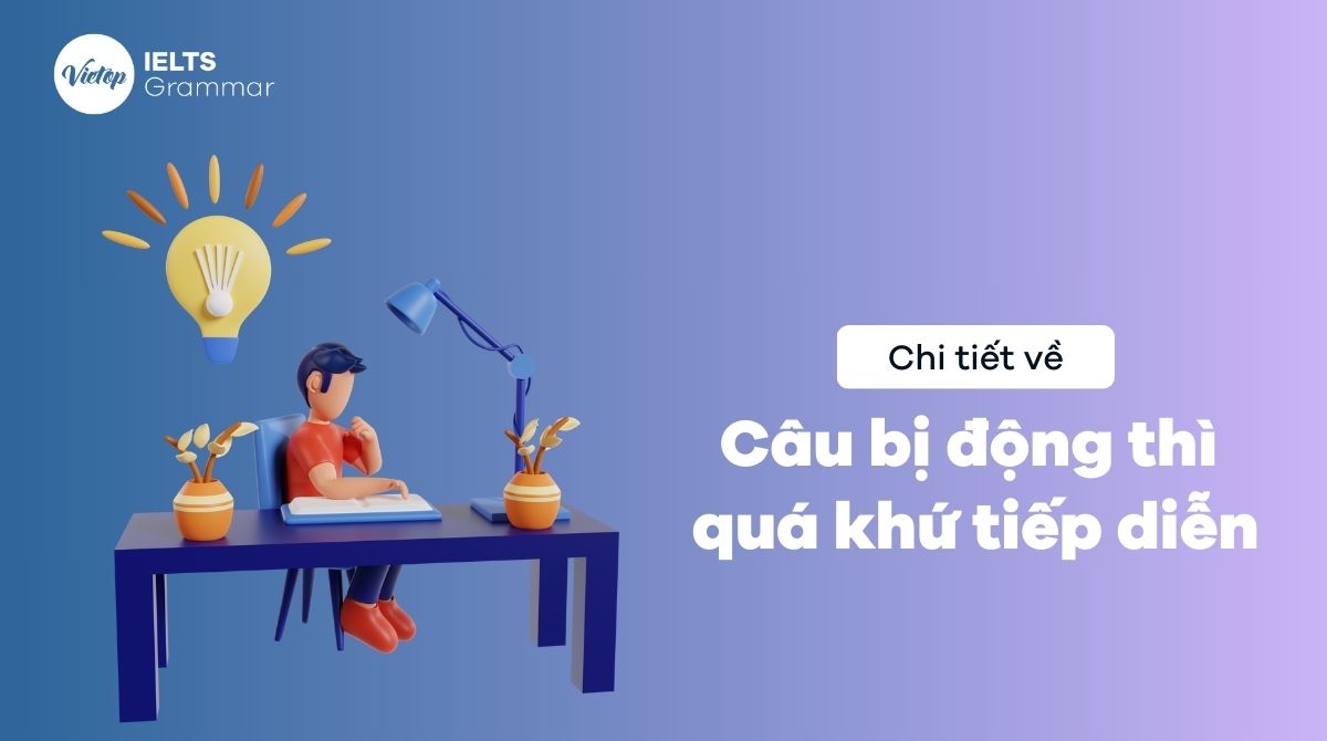 Câu bị động thì quá khứ tiếp diễn