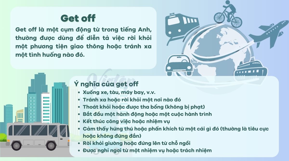 Get off trong tiếng Anh