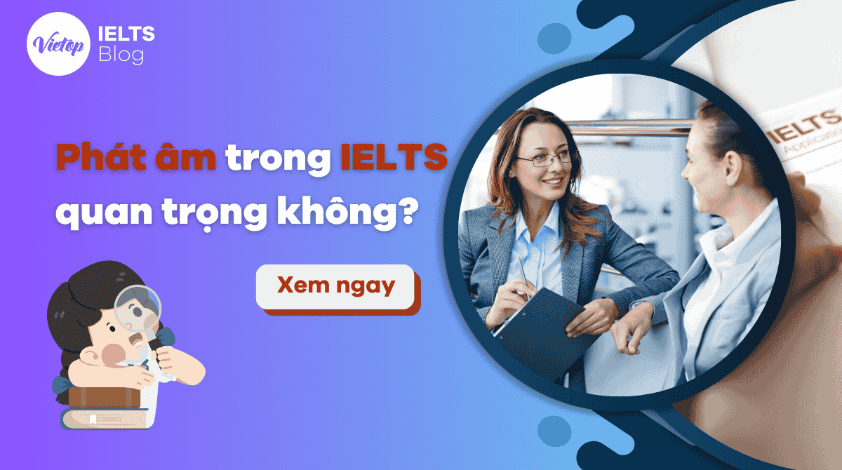 Thumbnail phát âm trong IELTS quan trọng không