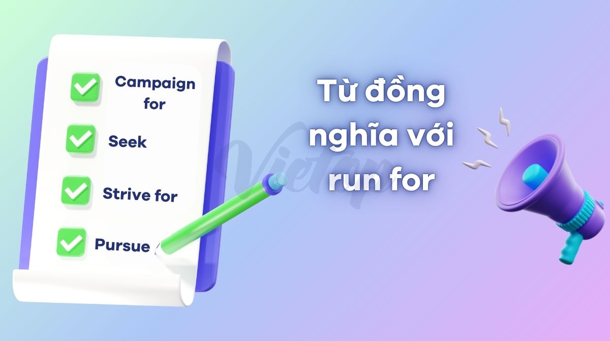 Từ đồng nghĩa với run for