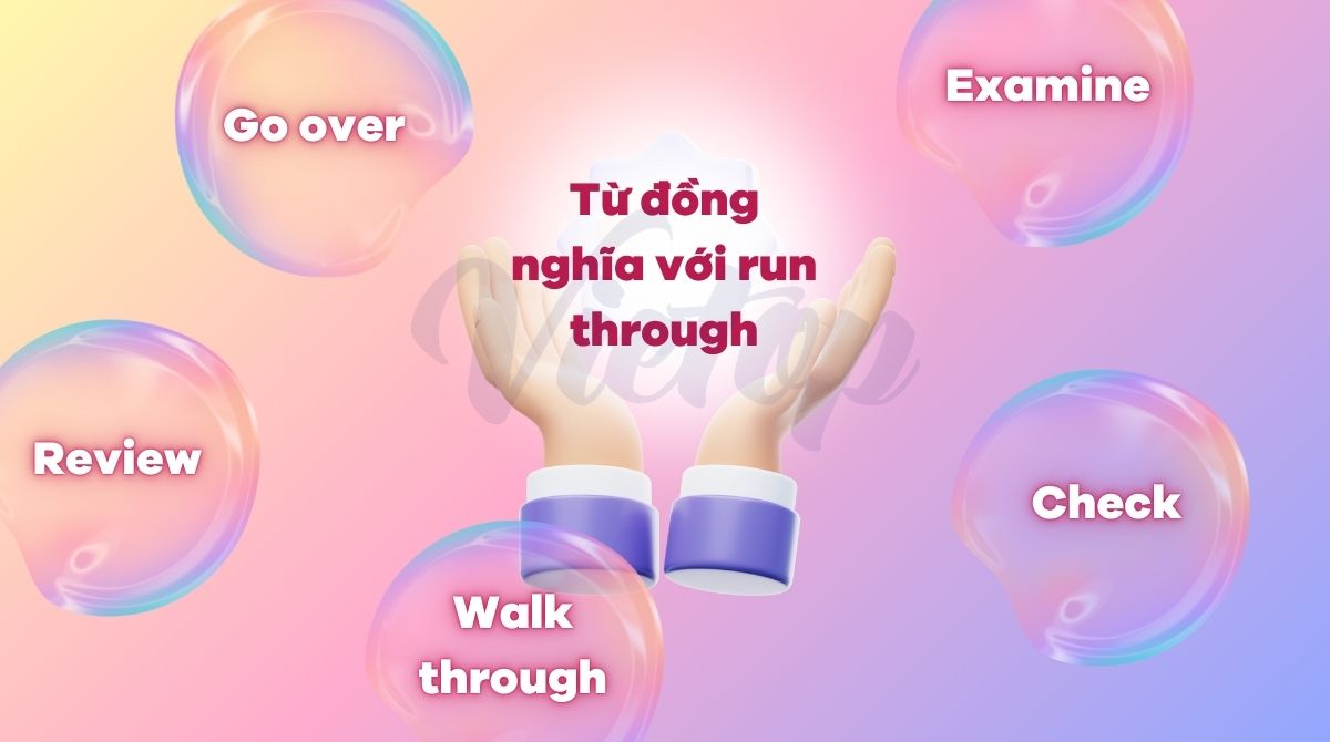 Từ đồng nghĩa với run through