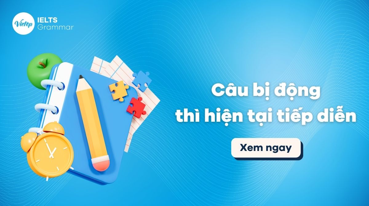 Câu bị động thì hiện tại tiếp diễn và cách áp dụng trong tiếng Anh