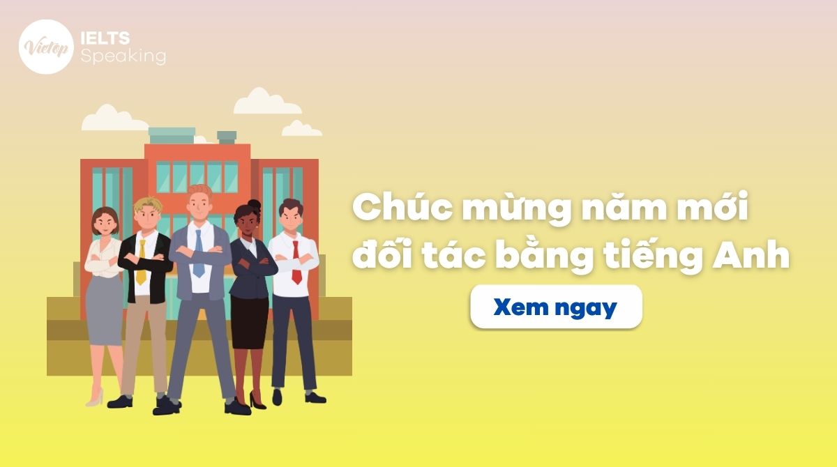 Chúc mừng năm mới đối tác bằng tiếng Anh