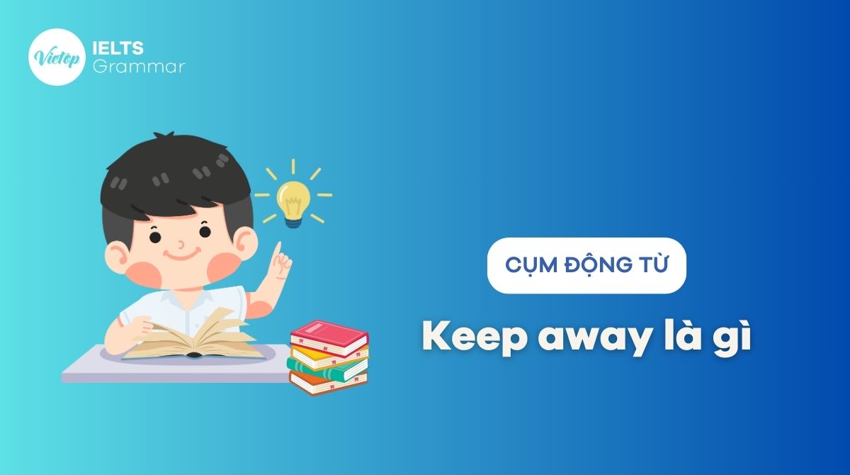 Giới thiệu keep away là gì