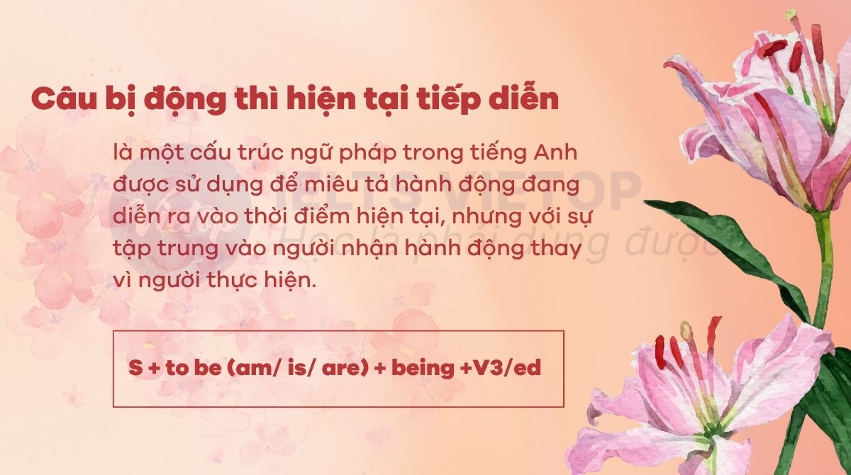 Lý thuyết câu bị động thì hiện tại tiếp diễn