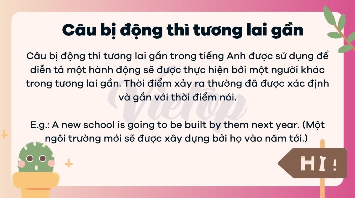 Câu bị động thì tương lai gần là gì?