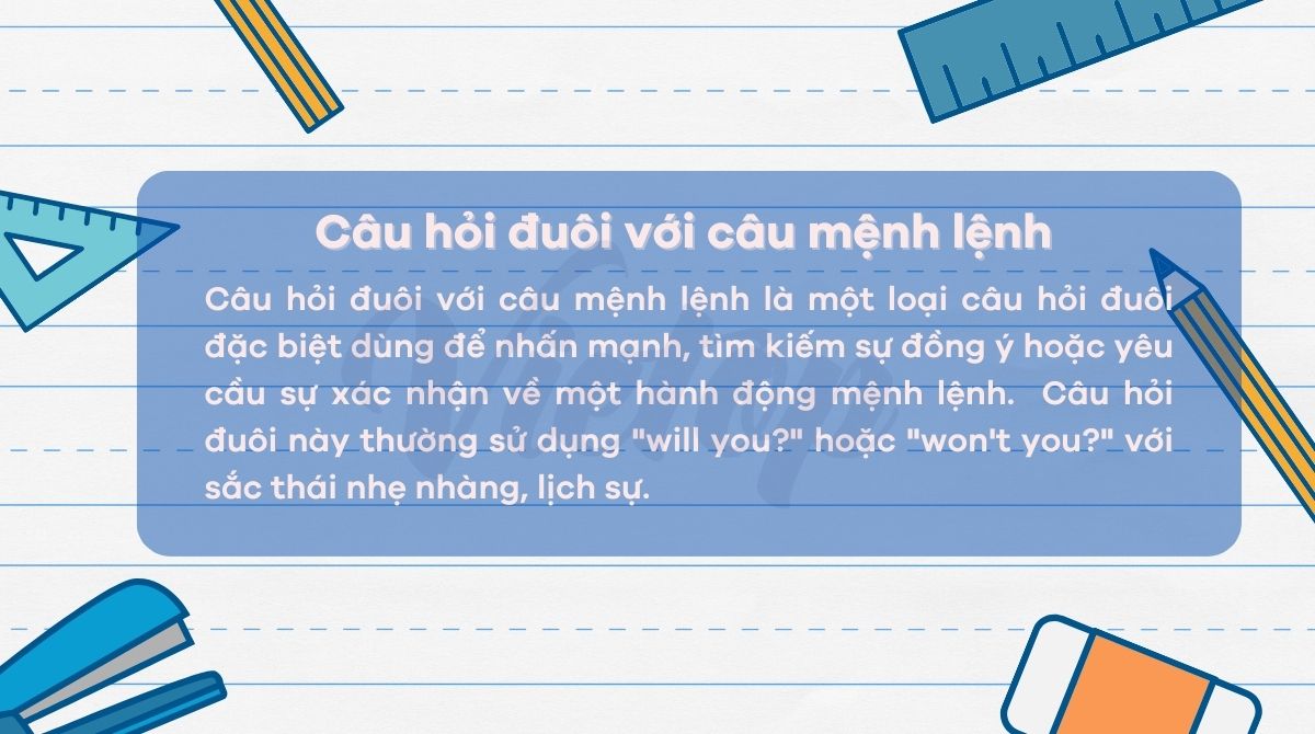 Câu hỏi đuôi với câu mệnh lệnh là gì?