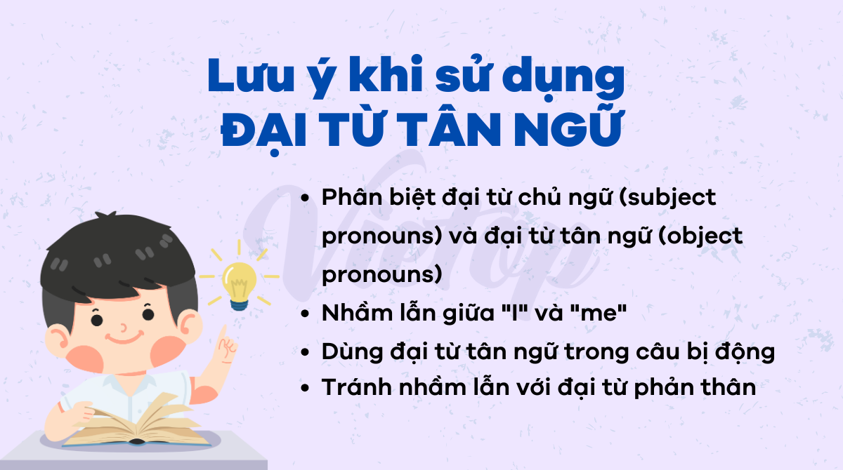 Những lưu ý khi dùng đại từ tân ngữ