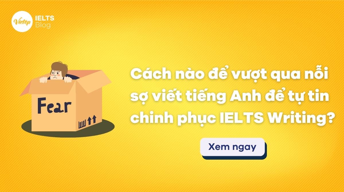 Thumbnail Làm sao để vượt qua nỗi sợ viết tiếng Anh