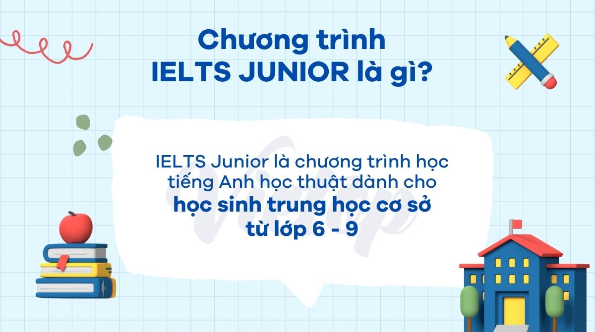 Chương trình IELTS Junior là gì?