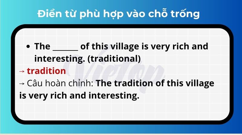 Bài tập 1: Điền từ word form thích hợp vào chỗ trống