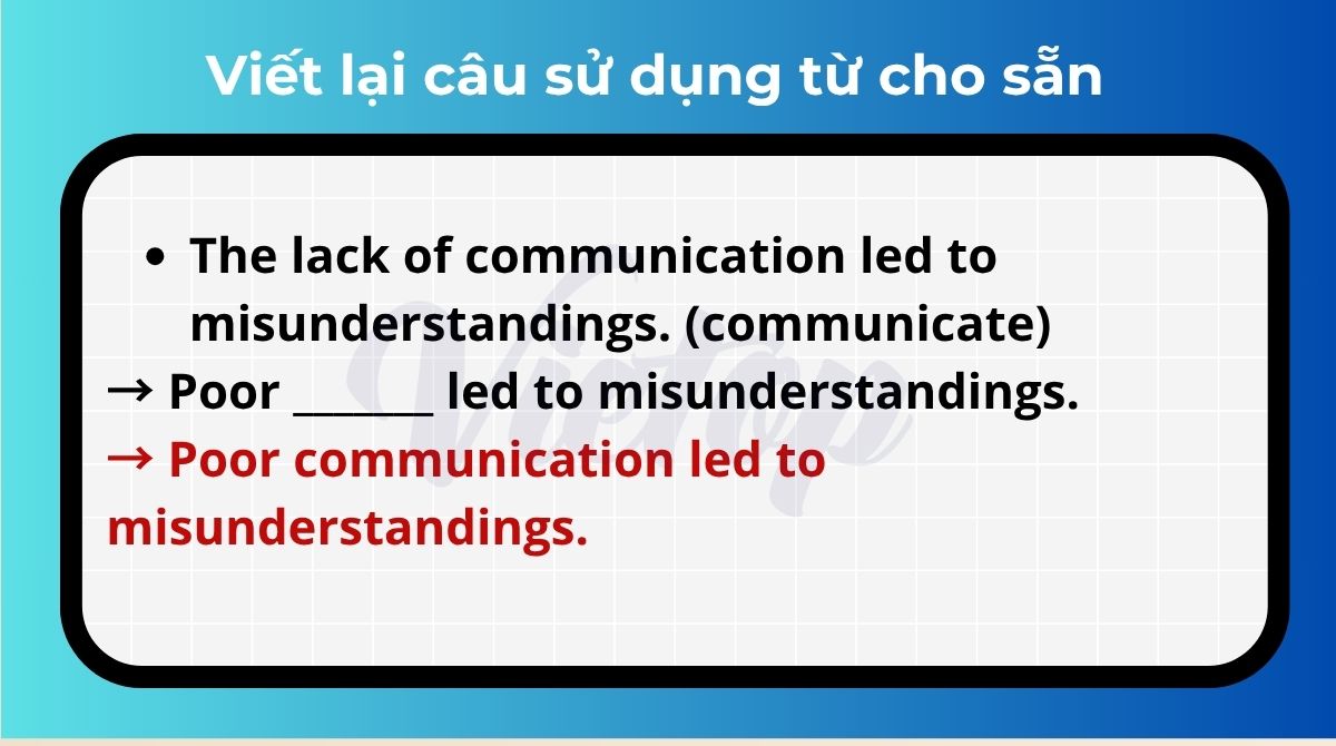 Bài tập 3 viết lại câu sử dụng từ cho sẵn