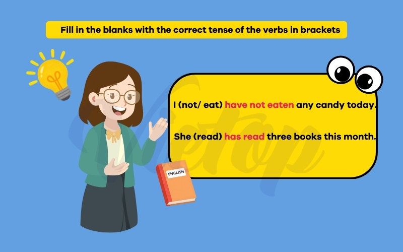 Fill in the blanks with the correct tense of the verbs in brackets