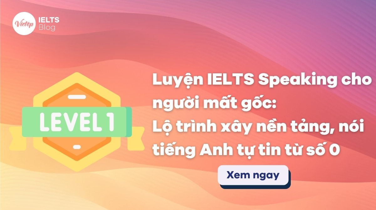 Thumbnail luyện IELTS Speaking cho người mất gốc