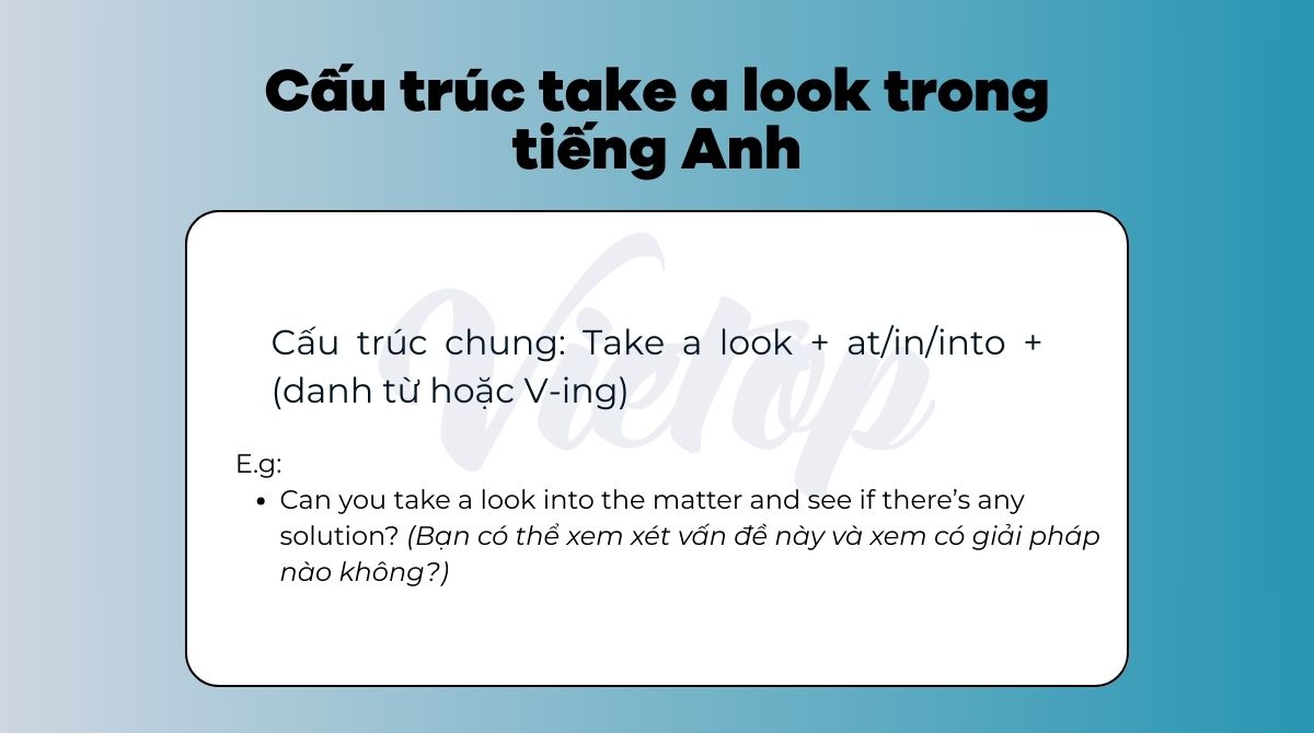 Cấu trúc take a look trong tiếng Anh