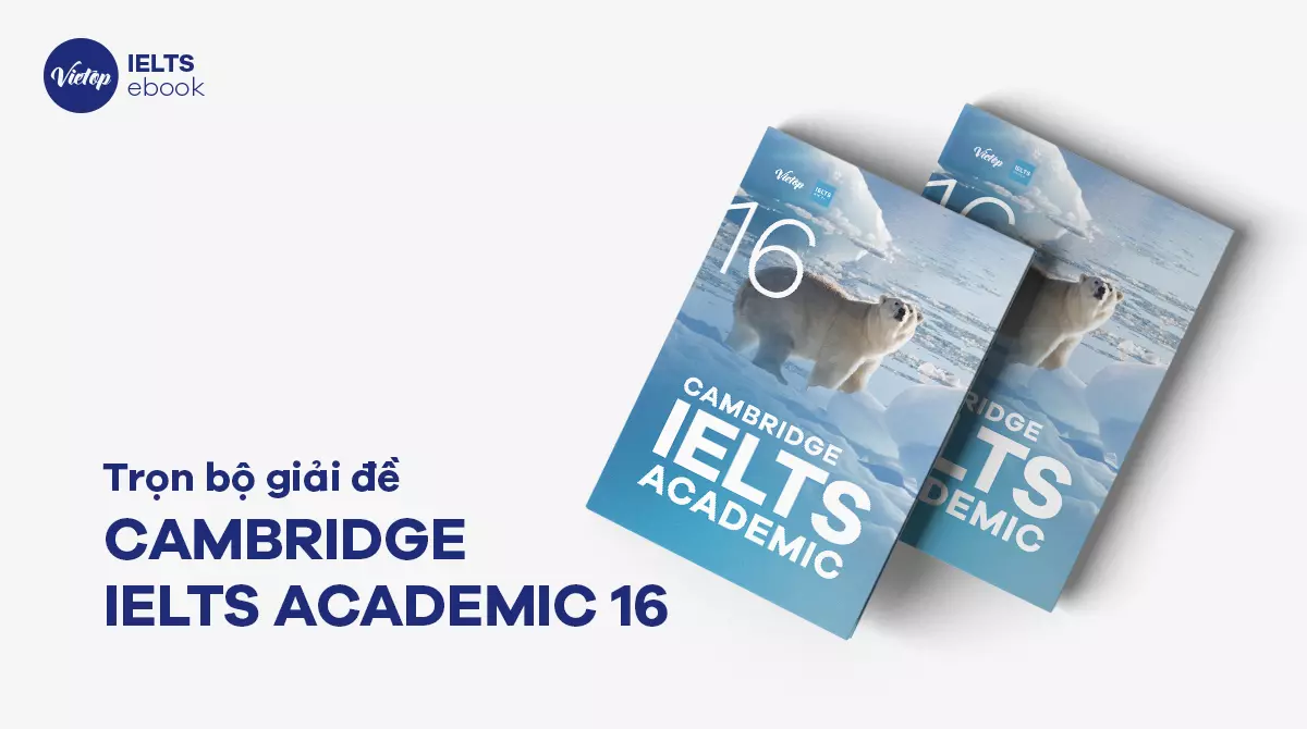 Thumbnail ebook giải đề Cambridge IELTS 16