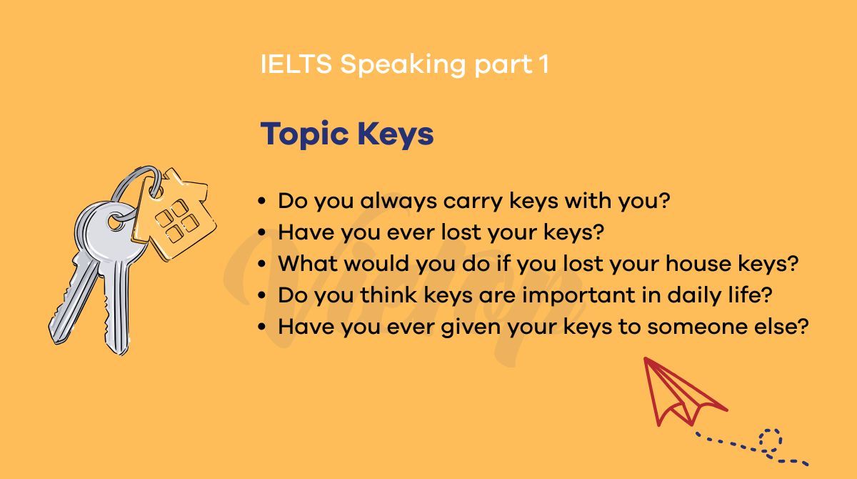 Các câu hỏi thường gặp topic Keys – IELTS Speaking part 1