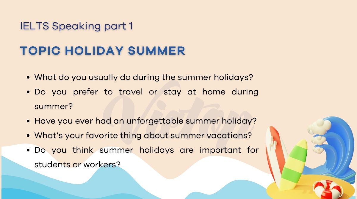 Các câu hỏi thường gặp về chủ đề Holiday summer