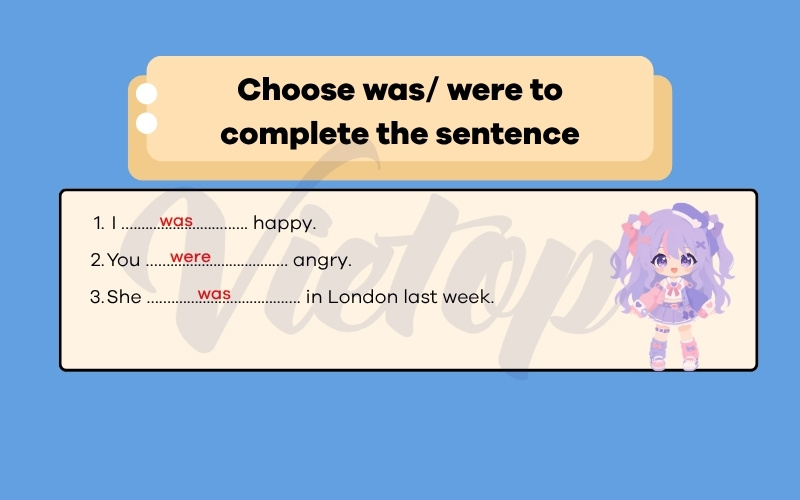 Choose the was were to complete the sentence
