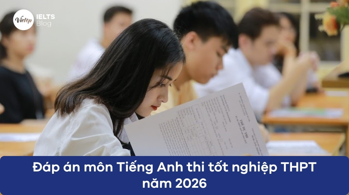 Đáp án môn Tiếng Anh thi tốt nghiệp THPT năm 2026