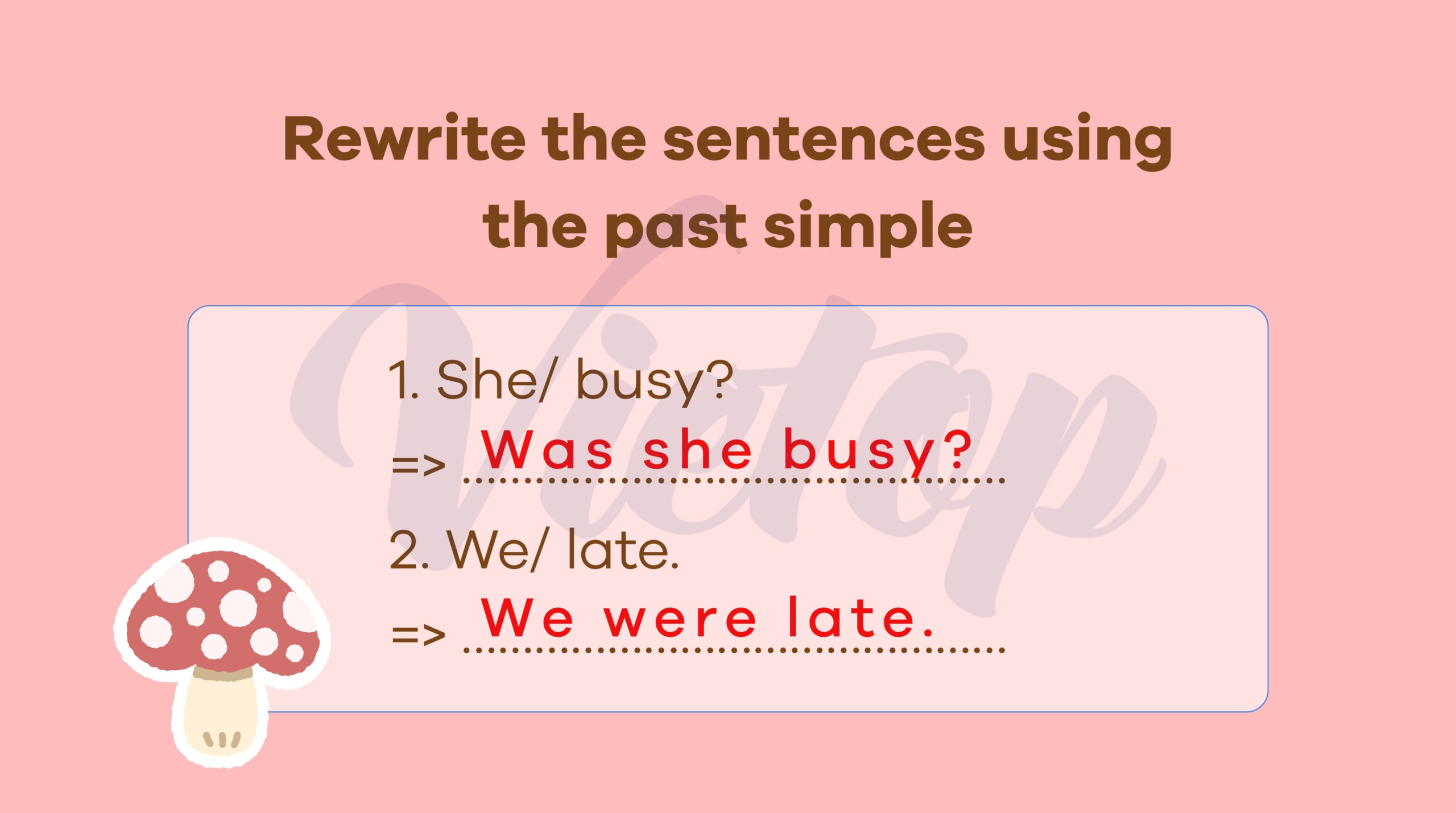 Rewrite the sentences