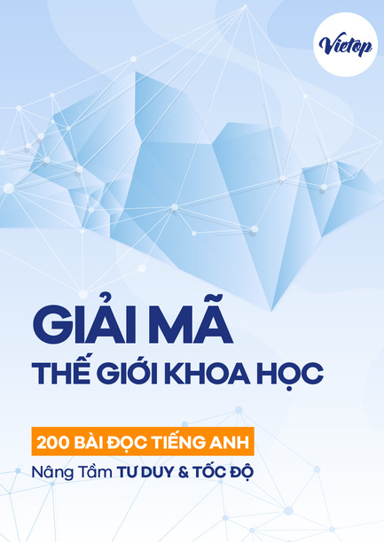 Cover Ebook Giải mã thế giới khoa học - 200 bài đọc tiếng Anh
