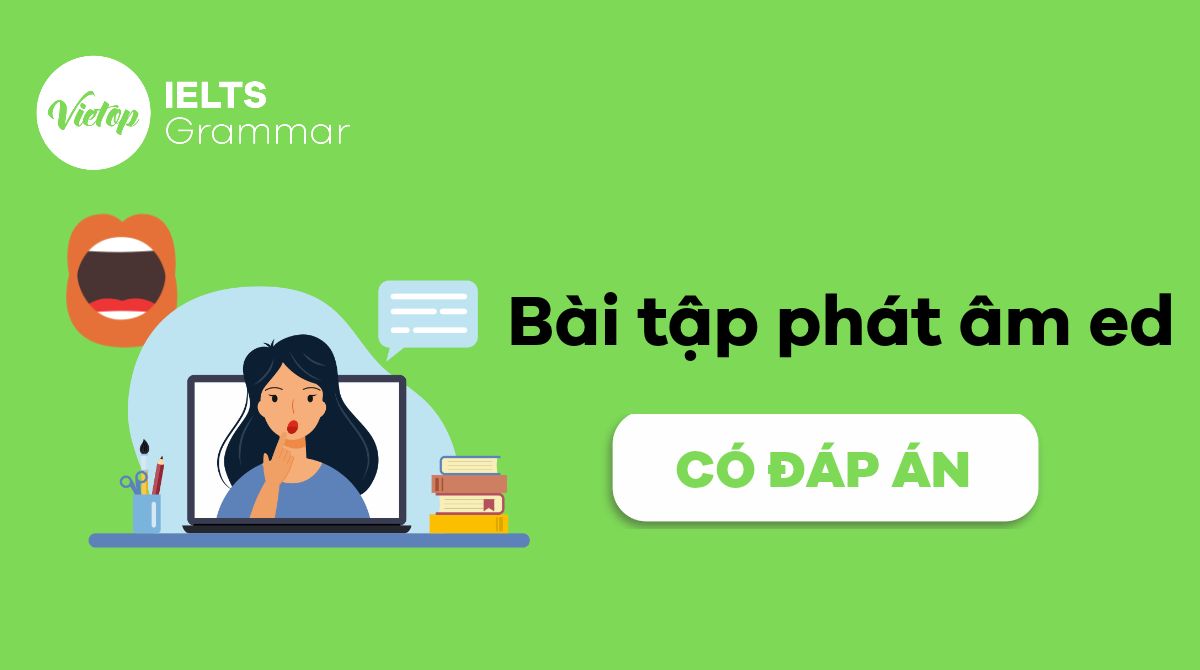 Bài tập phát âm ed